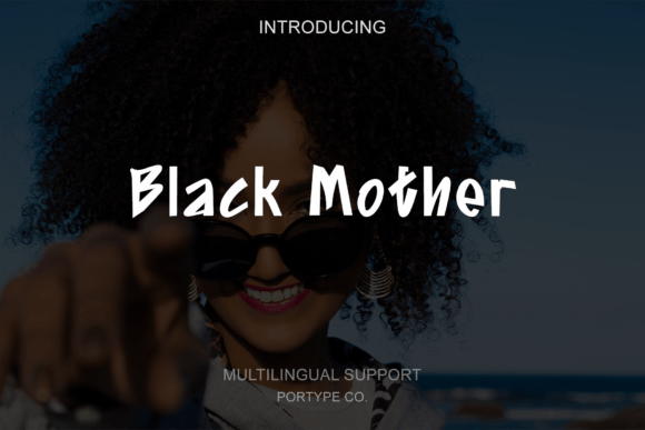 Black Mother: A Playful Sans Serif Font for Crafters and Makers