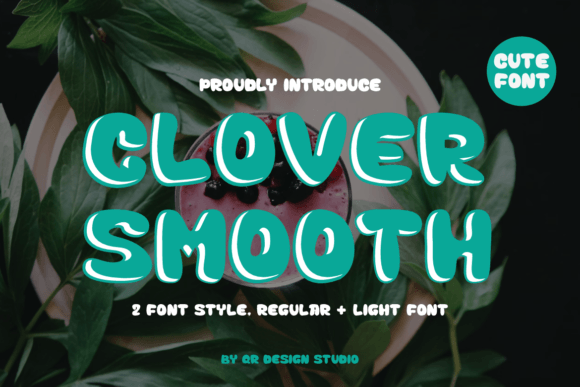 Clover Smooth Font: Friendly Display Type for Crafts