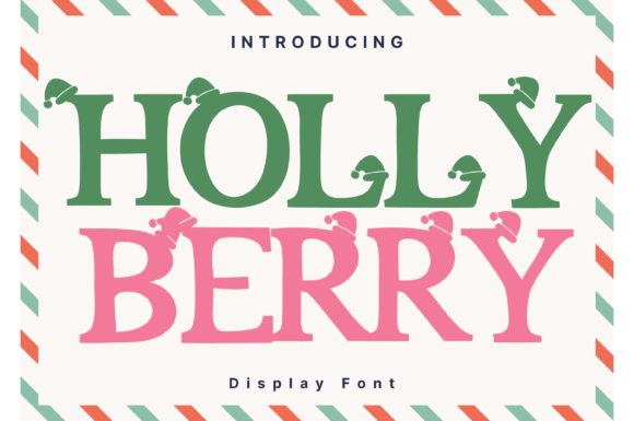Holly Berry: A Whimsical Display Font for Modern Marketing Design