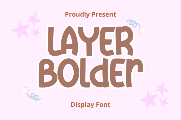 Layer Bolder: A Modern Display Font for Small Business Branding