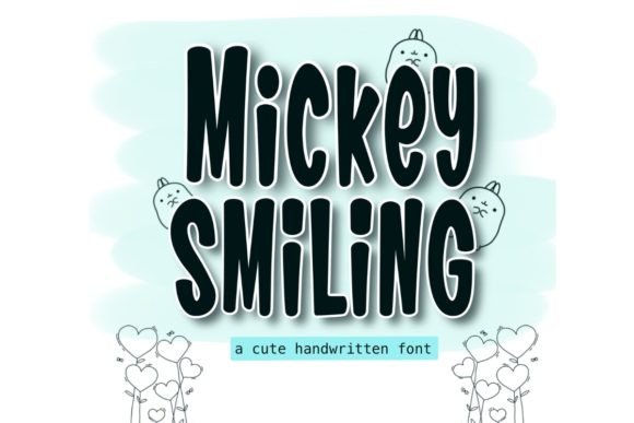 Micky Smiling Font: A Playful Handwritten Typeface for Scroll-Stopping Digital Content