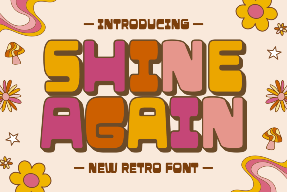Shine Again Font: A Retro Display Typeface for Editorial Design