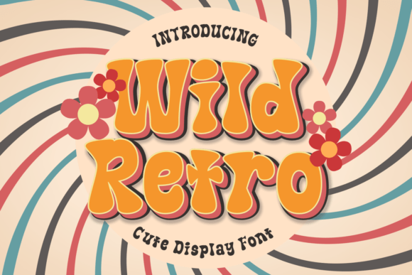 Wild Retro Font: Adding Joy to Small Business Branding